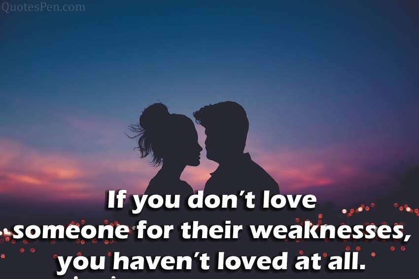 love-quotes-on-weakness