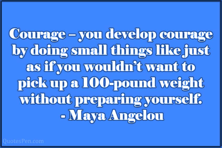 courage-quote-by-maya-angelou
