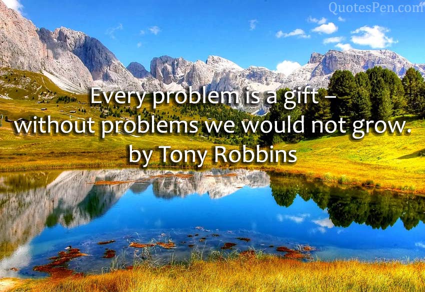every-problem-is-a-gift-tony-robbins-quote