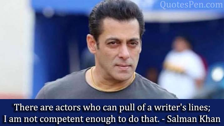 actors-enough-salman-khan-quotes