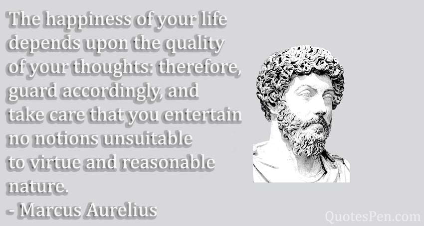 happines-life-quote by Marcus Aurelius