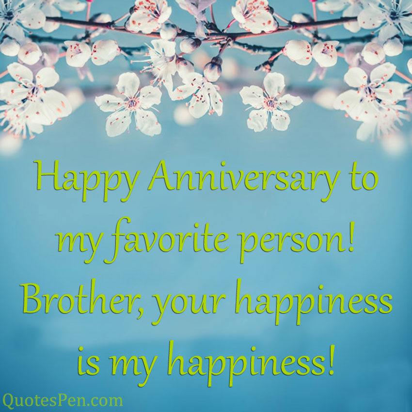 anniversary-wishes-quotes-for -my-brother-from-sister