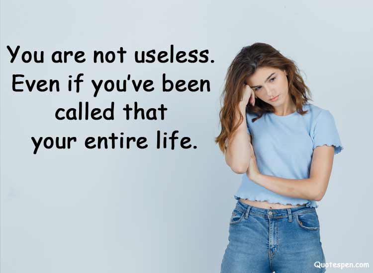 feeling-useless-quotes-for-life