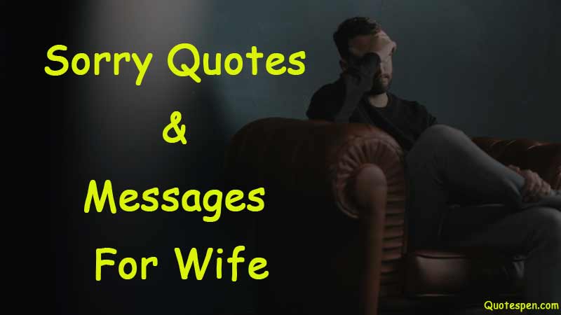 Sorry-Quotes-Messages-For-Wife
