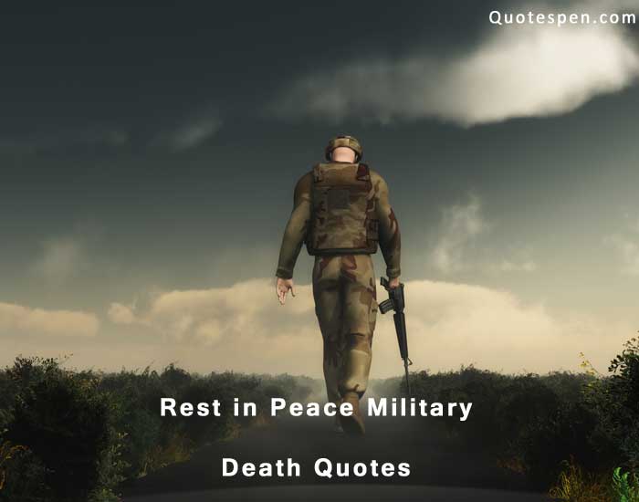 Rest in Peace Military Death Quotes & Messages