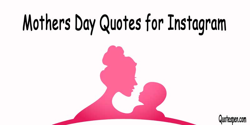 Mothers-Day-Quotes-and-Messages-for-Instagram