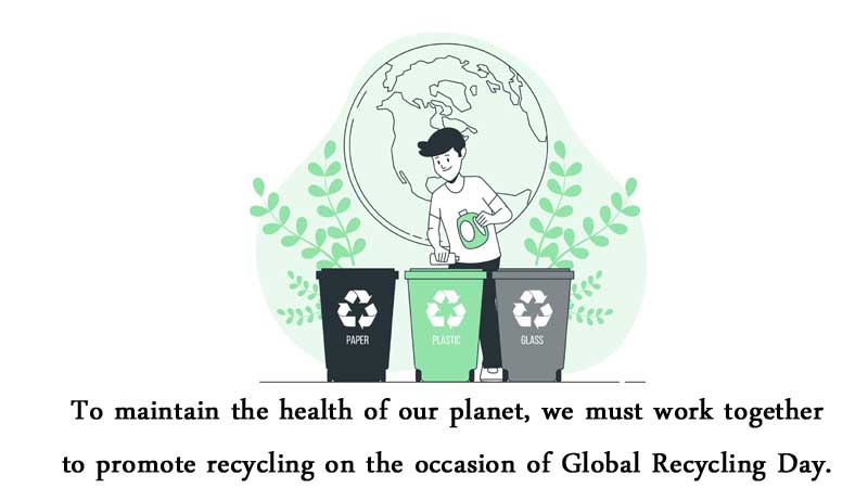Global Recycling Day Quotes