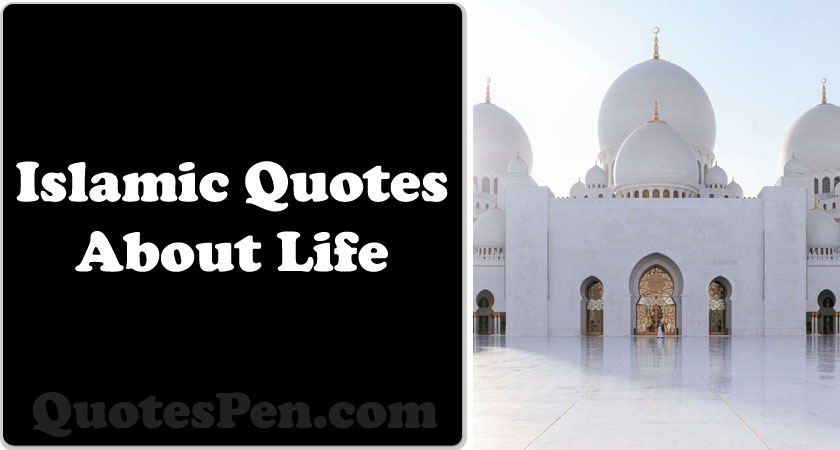 islamic-quotes-about-life
