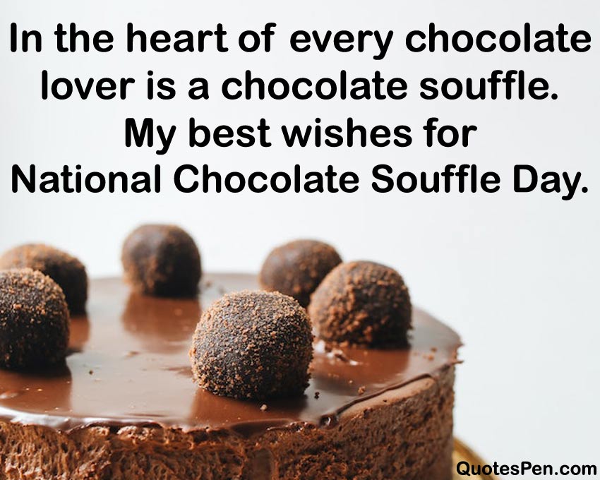 national-chocolate-souffle-day-quotes