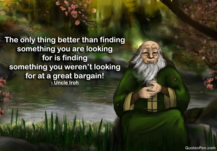 uncle-iroh-quote-funny